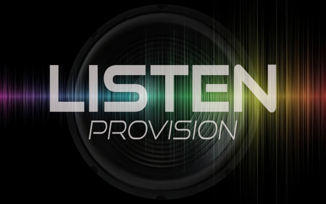 Listening To Find Provision
