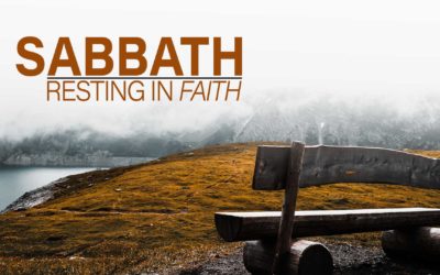 Sabbath: Resting in Faith