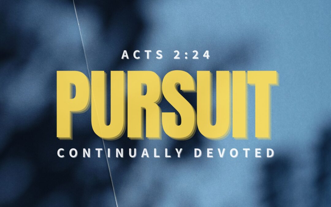 Pursuit | Continually Devoted